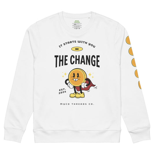'Be The Change' Crewneck - Myco Threads